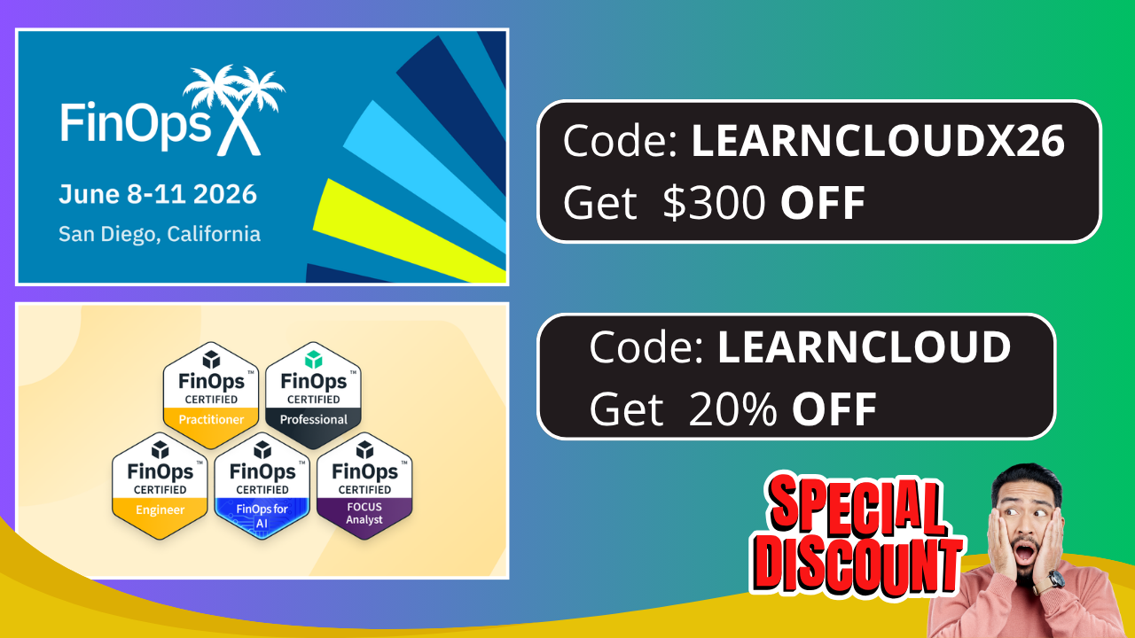 LearnCloud FinOps — discount code for FinOpsX event and FinOps certifications